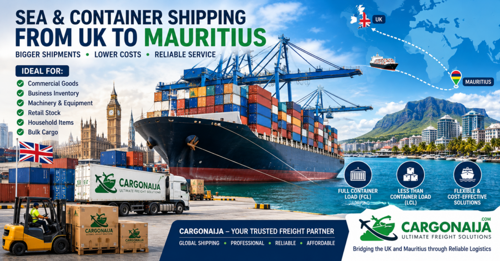 Container shipping from the UK to Mauritius showing ocean freight vessel, shipping containers and international port operations.